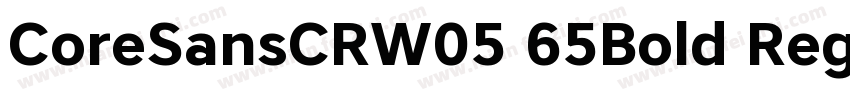 CoreSansCRW05 65Bold Regular字体转换